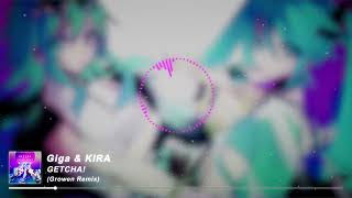 【Remix】Giga amp KIRA  GETCHA ft初音ミク amp GUMI Growen Remix [upl. by Koval]