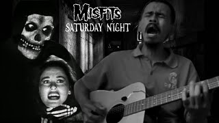 MISFITS Saturday Night cover Misfits B4nd Horror Punk [upl. by Rosenkrantz]