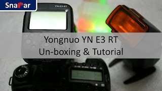 Yongnuo YN E3 RT Unboxing and Review  Hands on Tutorial [upl. by Yalcrab389]