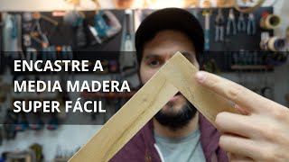 Encastre a media madera super fácil [upl. by Thora]