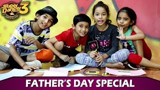 Super Dancer 3 Kids Rupsa Jayshree Saksham amp Gaurav Made Fathers Day Card With Telly Reporter [upl. by Bannasch956]