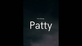 Taita Maraga  Patty [upl. by Pepito]