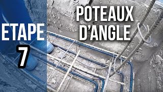 Pose des poteaux dangle pour fondations et murs  Etape 7 [upl. by Hanan]