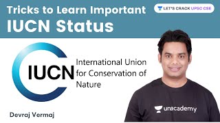 Tricks to Learn Important IUCN Status  Crack UPSC CSE  Devraj Verma [upl. by Chance411]