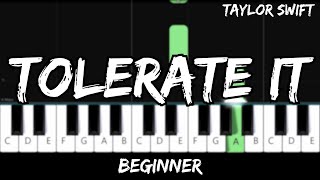 Taylor Swift  Tolerate It  Easy Beginner Piano Tutorial  For 1 Hand [upl. by Dulla805]