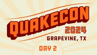 QuakeCon 2024 Live from Day 2 [upl. by Neeuq]