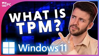 Windows 11 TPM 20 Explained  What is it and why you need it [upl. by Amek]