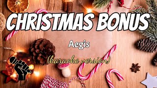 CHRISTMAS BONUS  AEGIS karaoke version [upl. by Lenno]