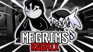 Megrims RAGMIX  Saturdays Fatality UST [upl. by Housum]