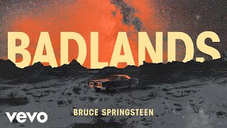 Bruce Springsteen  Badlands Official Lyric Video [upl. by Nohsram714]