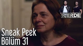 İçerde 31 Bölüm  Sneak Peek [upl. by Yllil]