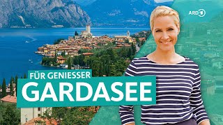 Gardasee zwischen Sirmione und Monte Baldo  Genuss in Italien​s Norden  Wunderschön  ARD Reisen [upl. by Raffo]