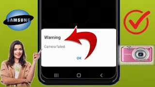 How to Fix Camera Failed in Samsung  Warning Camera failed Samsung [upl. by Ihc]