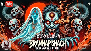 brahmarakshas episode 2 [upl. by Goeger]