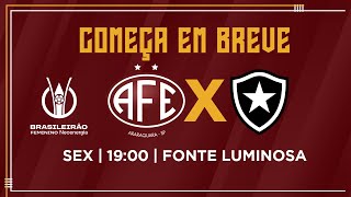 AO VIVO E COM IMAGENS  FERROVIÁRIA X BOTAFOGORJ  BRASILEIRÃO FEMININO A1 2024 [upl. by Ahsimac918]