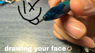 ASMR drawing out your face✍️🎨 clicky mouth sounds and visual trigger [upl. by Novyart]