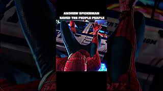 ANDREW SPIDER SAVED TGE PEOPLE  SPIDERMAN ATTITUDE STATUS 🔥 [upl. by Nnylsaj]