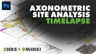 Axonometric Site Analysis Timelapse  Adobe Photoshop [upl. by Cordelie]