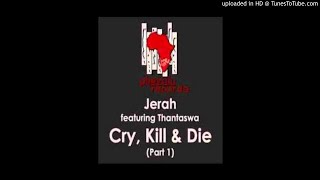 Cry Kill And Die Xsongspkme [upl. by Renwick397]