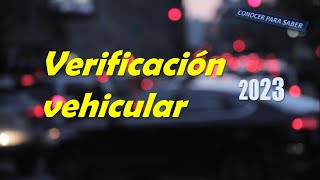 Verificación vehicular 2023 CDMX EDOMEX megalópolis primer y segundo semestre Cuando verificar [upl. by Aikas]