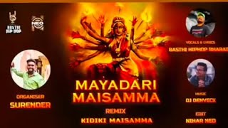 Mayadari Maisamma Remix Kidiki MAISAMMA MUSIC DJDENVECK BASTHIHIPHOP BHARATH [upl. by Yanahc707]