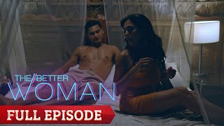 The Better Woman Full Episode 17 [upl. by Karr]