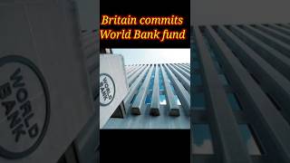 britian worldbank shortsfeed [upl. by Yemarej629]