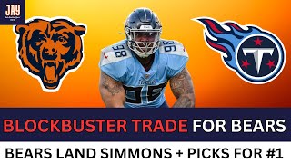 Bears BLOCKBUSTER TRADE Idea WTITANS For 1 Pick Jeffery Simmons Multiple Picks To Chicago [upl. by Trey]