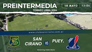 San Cirano VS Puyerredón  PREINTERMEDIA [upl. by Baptist]