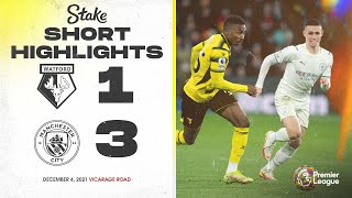 Cucho Bernardo amp Sterling Goals  Watford 13 Manchester City  Short Highlights [upl. by Nedrah991]