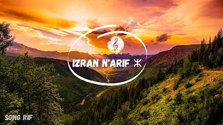 Rif Music 2022  IZRAN NARIF ⵣ [upl. by Yelsiap]