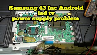 Samsung 43 Inc Android led tv power supply problem samsungtv [upl. by Slavic759]