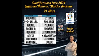 Pronostics Foot Qualifications Euro 2024 Matchs Internationaux 21 Mars [upl. by Alletneuq364]