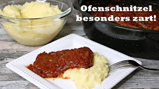 SAFTIGE ZARTE OFENSCHNITZEL  RUCKZUCK ZUBEREITET  EINFACHES OFENGERICHT  MITTAGESSEN IDEEN [upl. by Coben]