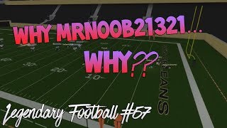 WHY MRNOOB21321 WHY Legendary Football Funny Moments 57 [upl. by Leunamesoj]