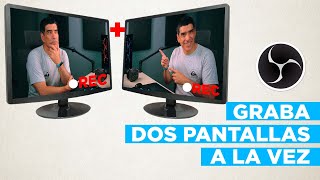 🔴 ¿Cómo grabar dos pantallas a la vez ► Paso a paso con OBS Studio [upl. by Aerdnwahs]