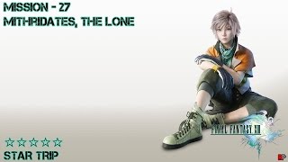 Final Fantasy XIII Cieth Stone Mission 27  Mithridates the Lone ★★★★★ [upl. by Ethbinium39]