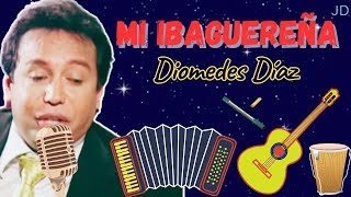 MI IBAGUEREÑA🎤Diomedes Díaz ‐ Música Colombiana [upl. by Yssac]