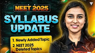 NEET 2025 Syllabus by NTA  Newly Added Topics  NEET 2025 Deleted Topics  Anushka Choudhary [upl. by Notserp203]