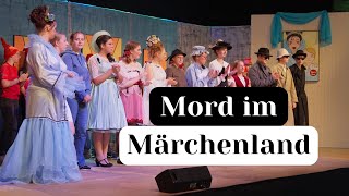 Trailer LFSMTheater 2024 quotMord im Märchenlandquot [upl. by Aynuat]