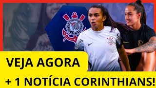 VEJA MAIS ESSA NOTÍCIA DO CORINTHIANS FEMININO QUE VENHA MAIS🙏 [upl. by Thorndike]