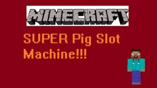 Minecraft Map Review FVDiscos Super Pig Powered Slot Machine [upl. by Sholeen]