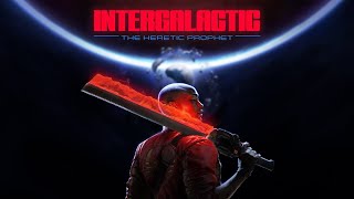 Intergalactic The Heretic Prophet Announcement Trailer [upl. by Yatnoed]