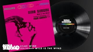 Nina Simone  Lilac Wine Audio [upl. by Aihsenet765]