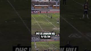 CIF SS FOOTBALL 2024 DHS VS SHADOW HILLS 91324 [upl. by Manvell]