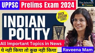 UPPSC 2024 Polity Revision  uppscexam uppscprelims uppsc2024 indianpolity laxmikanthpolity [upl. by Eronaele]