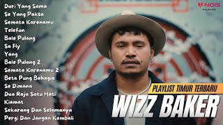 WIZZ BAKER  Duri Yang Sama  FULL ALBUM TERBARU 2024 [upl. by Gerdi723]