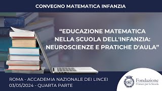 Convegno Matematica Infanzia  Roma 03052024  Quarta parte [upl. by Aland]