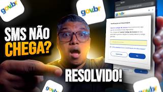 SMS DE VERIFICAÇÃO DO GOVBR NÃO CHEGAR  VEJA COMO RESOLVER [upl. by Arahsak]