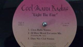 Cool Manu Badns  Light The Fire [upl. by Lraed508]